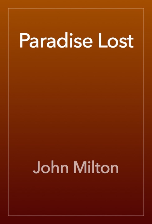 paradise-lost-by-john-milton_6a00b10edc2cc خرید و دانلود نسخه کامل کتاب صوتی انگلیسی بهشت گمشده، اثر جان میلتون Paradise Lost by John Milton - تصویر 1