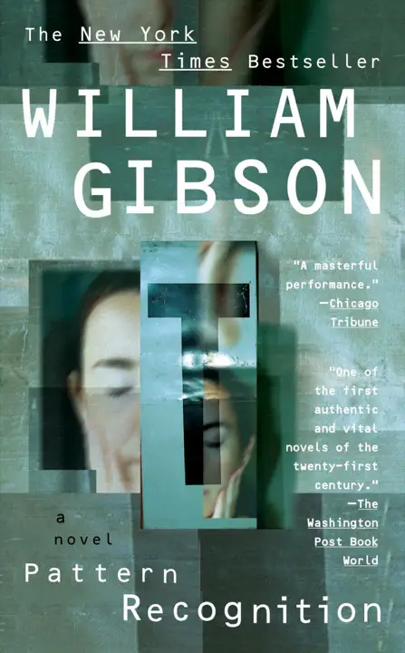 pattern-recognition-by-william-gibson_69f4a52659c05 خرید و دانلود نسخه کامل کتاب صوتی انگلیسی شناسایی الگو، اثر ویلیام گیبسون (از مجموعهی سهگانه مورچه آبی) Pattern Recognition by William Gibson - تصویر 1