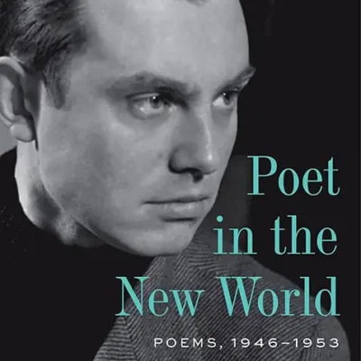 خرید و دانلود نسخه کامل کتاب صوتی انگلیسی شاعر در جهان نو، اثر چسواو میووش Poet in the New World: Poems, 1946-1953 by Czeslaw Milosz