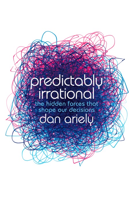 predictably-irrational-by-dan-ariely_69fde207742d0 خرید و دانلود نسخه کامل کتاب صوتی انگلیسی نابخردیهای پیشبینیپذیر، اثر دن آریلی Predictably Irrational by Dan Ariely - تصویر 1