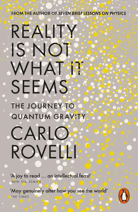 reality-is-not-what-it-seems-by-carlo-rovelli_69eef31a55322 خرید و دانلود نسخه کامل کتاب صوتی انگلیسی واقعیت آن چیزی نیست که به نظر میآید، اثر کارلو روولی Reality Is Not What It Seems by Carlo Rovelli - تصویر 1