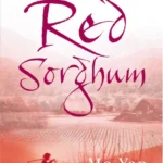 خرید و دانلود نسخه کامل کتاب صوتی انگلیسی ذرت سرخ، اثر مو یان Red Sorghum by Mo Yan