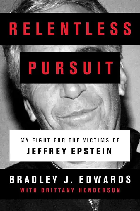 relentless-pursuit-my-fight-for-the-victims-of-jeffrey-epstein-by-bradley-j-edwards_6a0dd4ac723df خرید و دانلود نسخه کامل کتاب صوتی انگلیسی تعقیب بیامان، اثر بردلی جی. ادواردز Relentless Pursuit: My Fight for the Victims of Jeffrey Epstein by Bradley J. Edwards - تصویر 1