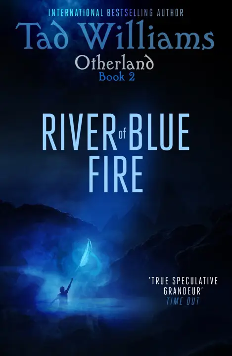 river-of-blue-fire-by-tad-williams_6a1550d82e763 خرید و دانلود نسخه کامل کتاب صوتی انگلیسی رودخانه آتش آبی، اثر تد ویلیامز (از مجموعهی آدرلند) River of Blue Fire by Tad Williams - تصویر 1