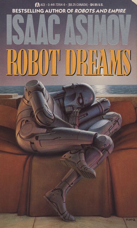robot-dreams-by-isaac-asimov_6a037d89395b8 خرید و دانلود نسخه کامل کتاب صوتی انگلیسی رویاهای ربات، اثر آیزاک آسیموف (از مجموعهی ربات) Robot Dreams by Isaac Asimov - تصویر 1