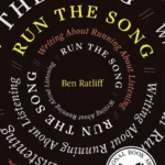 خرید و دانلود نسخه کامل کتاب صوتی انگلیسی اجرای آهنگ، اثر بن رتلیف Run the Song by Ben Ratliff