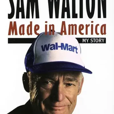 خرید و دانلود نسخه کامل کتاب صوتی انگلیسی ساخت آمریکا: داستان من، اثر سام والتون Sam Walton: Made In America by John Huey, Sam Walton