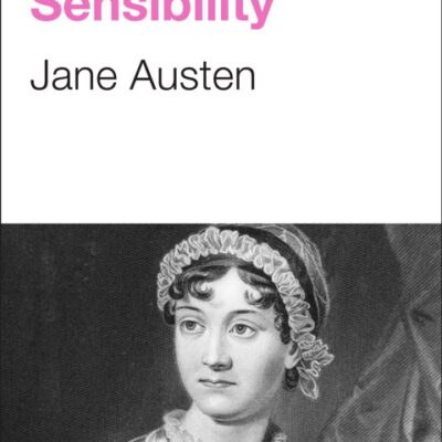 خرید و دانلود نسخه کامل کتاب صوتی انگلیسی عقل و احساس، اثر جین آستن Sense and Sensibility by Jane Austen