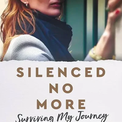 خرید و دانلود نسخه کامل کتاب صوتی انگلیسی دیگر سکوت نمی‌کنم، اثر سارا رانسوم Silenced No More: Surviving My Journey to Hell and Back by Sarah Ransome