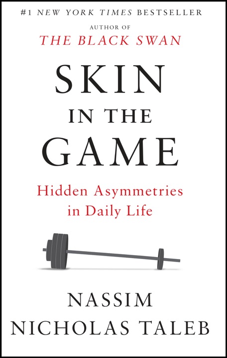 skin-in-the-game-hidden-asymmetries-in-daily-life-by-nassim-nicholas-taleb_69fde48893958 خرید و دانلود نسخه کامل کتاب صوتی انگلیسی پوست در بازی، اثر نسیم نیکلاس طالب (از مجموعهی اینسرتو) Skin in the Game: Hidden Asymmetries in Daily Life by Nassim Nicholas Taleb - تصویر 1
