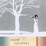 خرید و دانلود نسخه کامل کتاب صوتی انگلیسی سرزمین برف، اثر یاسوناری کاواباتا Snow Country by Yasunari Kawabata