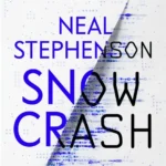 خرید و دانلود نسخه کامل کتاب صوتی انگلیسی سقوط برف (اسنو کرش)، اثر نیل استیونسن Snow Crash by Neal Stephenson