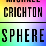 خرید و دانلود نسخه کامل کتاب صوتی انگلیسی کره، اثر مایکل کرایتون Sphere by Michael Crichton