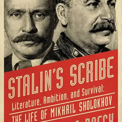 خرید و دانلود نسخه کامل کتاب صوتی انگلیسی کاتب استالین، اثر برایان جی. بوئک Stalin's Scribe: The Life of Mikhail Sholokhov by Brian J. Boeck