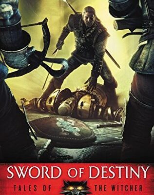 خرید و دانلود نسخه کامل کتاب صوتی انگلیسی شمشیر سرنوشت، اثر آندژی ساپکوفسکی Sword of Destiny by Andrzej Sapkowski
