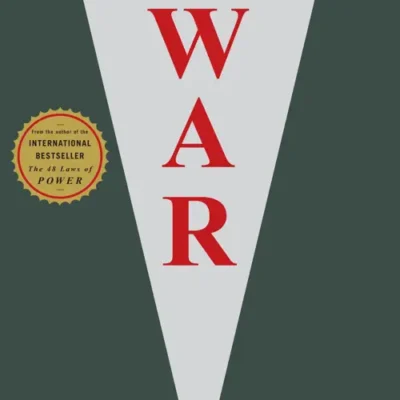 خرید و دانلود نسخه کامل کتاب صوتی انگلیسی ۳۳ استراتژی جنگ، اثر رابرت گرین The 33 Strategies of War by Robert Greene