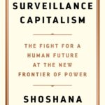 خرید و دانلود نسخه کامل کتاب صوتی انگلیسی عصر سرمایه‌داری نظارتی، اثر شوشانا زوبوف The Age of Surveillance Capitalism: The Fight for a Human Future at the New Frontier of Power by Shoshana Zuboff
