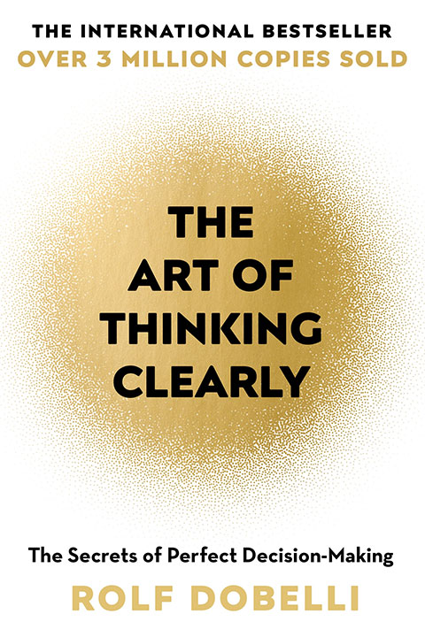 the-art-of-thinking-clearly-by-rolf-dobelli_6a0a0ed22e99f خرید و دانلود نسخه کامل کتاب صوتی انگلیسی هنر شفاف اندیشیدن، اثر رولف دوبلی The Art of Thinking Clearly by Rolf Dobelli - تصویر 1