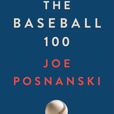 خرید و دانلود نسخه کامل کتاب صوتی انگلیسی صد اسطوره بیسبال، اثر جو پوزنانسکی The Baseball 100 by Joe Posnanski
