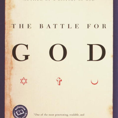 خرید و دانلود نسخه کامل کتاب صوتی انگلیسی نبرد برای خدا، اثر کارن آرمسترانگ The Battle for God by Karen Armstrong