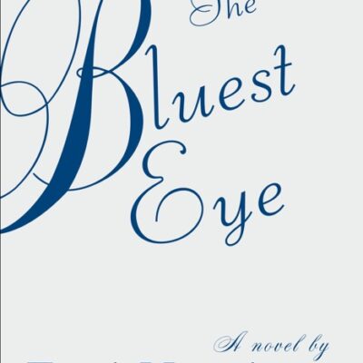 خرید و دانلود نسخه کامل کتاب صوتی انگلیسی آبی‌ترین چشم، اثر تونی موریسون The Bluest Eye by Toni Morrison