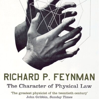 خرید و دانلود نسخه کامل کتاب صوتی انگلیسی ماهیت قوانین فیزیکی، اثر ریچارد فاینمن The Character of Physical Law by Richard P. Feynman
