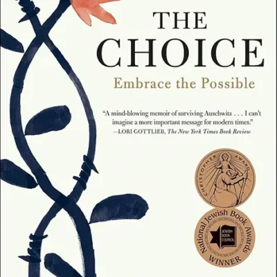 خرید و دانلود نسخه کامل کتاب صوتی انگلیسی انتخاب، اثر دکتر ادیت اوا اگر The Choice: Embrace the Possible by Dr. Edith Eva Eger