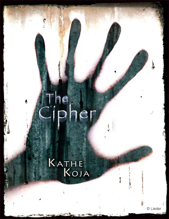 the-cipher-by-kathe-koja_69f37c0e11d71 خرید و دانلود نسخه کامل کتاب صوتی انگلیسی رمز، اثر کت کوجا The Cipher by Kathe Koja - تصویر 1
