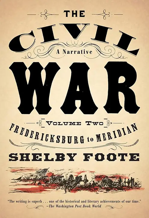 the-civil-war-a-narrative-volume-ii-fredericksburg-to-meridian-by-shelby-foote_6a0dd3be3e487 خرید و دانلود نسخه کامل کتاب صوتی انگلیسی جنگ داخلی آمریکا: روایتی تاریخی (جلد دوم)، اثر شلبی فوت The Civil War: A Narrative, Volume II: Fredericksburg to Meridian by Shelby Foote - تصویر 1