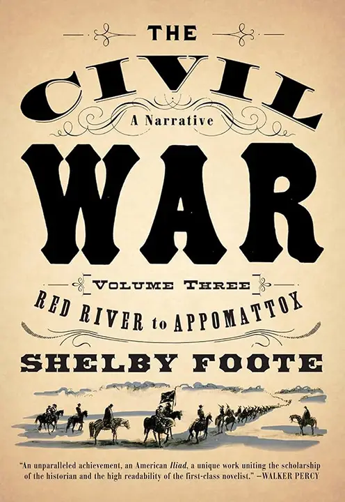 the-civil-war-a-narrative-volume-iii-red-river-to-appomattox-by-shelby-foote_6a0dd3c4410dd خرید و دانلود نسخه کامل کتاب صوتی انگلیسی جنگ داخلی آمریکا: روایتی تاریخی (جلد سوم)، اثر شلبی فوت The Civil War: A Narrative, Volume III: Red River to Appomattox by Shelby Foote - تصویر 1