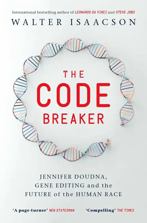 the-code-breaker-by-walter-isaacson_69ef8f65a735d خرید و دانلود نسخه کامل کتاب صوتی انگلیسی کد شکن: جنیفر دودنا و ویرایش ژن، اثر والتر آیزاکسون The Code Breaker by Walter Isaacson - تصویر 1