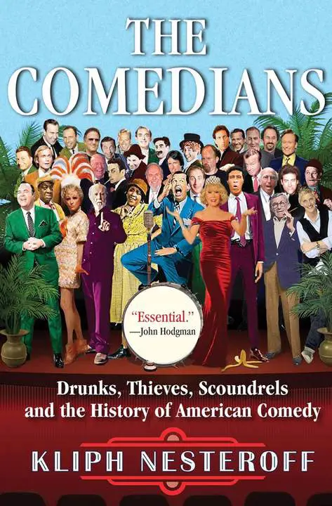 the-comedians-drunks-thieves-scoundrels-and-the-history-of-american-comedy-by-kliph-nesteroff_6a0c2957ead40 خرید و دانلود نسخه کامل کتاب صوتی انگلیسی کمدینها: مستها، دزدها، رذلها...، اثر کلیف نستروف The Comedians: Drunks, Thieves, Scoundrels, and the History of American Comedy by Kliph Nesteroff - تصویر 1