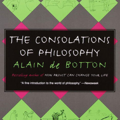 خرید و دانلود نسخه کامل کتاب صوتی انگلیسی تسلی‌بخشی‌های فلسفه، اثر آلن دوباتن The Consolations of Philosophy by Alain de Botton