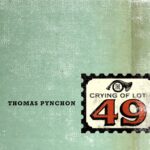 خرید و دانلود نسخه کامل کتاب صوتی انگلیسی اعلان قرعه‌ی ۴۹، اثر توماس پینچن The Crying of Lot 49 by Thomas Pynchon