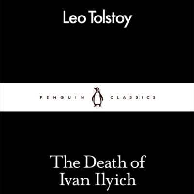 خرید و دانلود نسخه کامل کتاب صوتی انگلیسی مرگ ایوان ایلیچ، اثر لئو تولستوی The Death of Ivan Ilyich by Leo Tolstoy