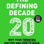 خرید و دانلود نسخه کامل کتاب صوتی انگلیسی دهه سرنوشت‌ساز، اثر مگ جی The Defining Decade: Why Your Twenties Matter by Meg Jay