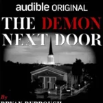 خرید و دانلود نسخه کامل کتاب صوتی انگلیسی شیطان در همسایگی، اثر برایان بارو The Demon Next Door by Bryan Burrough