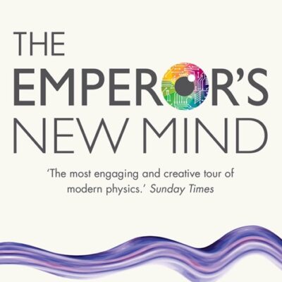 خرید و دانلود نسخه کامل کتاب صوتی انگلیسی ذهن جدید امپراتور، اثر راجر پنروز The Emperor's New Mind by Roger Penrose