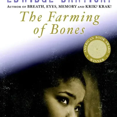 خرید و دانلود نسخه کامل کتاب صوتی انگلیسی کاشتن استخوان‌ها، اثر ادویج دانتی‌کا The Farming of Bones by Edwidge Danticat