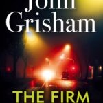 خرید و دانلود نسخه کامل کتاب صوتی انگلیسی شرکت، اثر جان گریشام (از مجموعه‌ی شرکت) The Firm by John Grisham