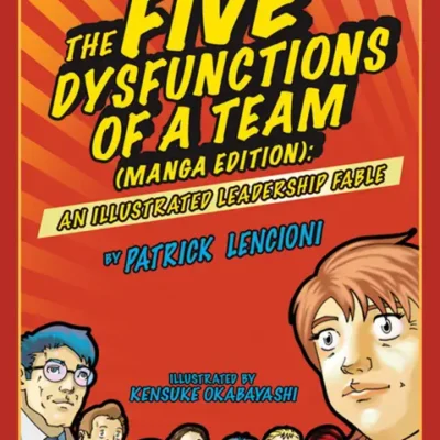 خرید و دانلود نسخه کامل کتاب صوتی انگلیسی پنج دشمن کار تیمی، اثر پاتریک لنچیونی The Five Dysfunctions of a Team by Patrick Lencioni