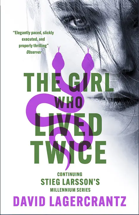 the-girl-who-lived-twice-by-david-lagercrantz_69f77a9676f1e خرید و دانلود نسخه کامل کتاب صوتی انگلیسی دختری که دوبار زیست، اثر دیوید لاگرکرانتز (از مجموعهی ملنیوم) The Girl Who Lived Twice by David Lagercrantz - تصویر 1