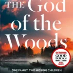 خرید و دانلود نسخه کامل کتاب صوتی انگلیسی خدای جنگل، اثر لیز مور The God of the Woods by Liz Moore