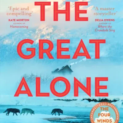 خرید و دانلود نسخه کامل کتاب صوتی انگلیسی تنهایی بزرگ، اثر کریستین هانا The Great Alone by Kristin Hannah