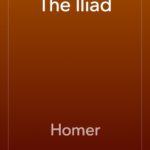 خرید و دانلود نسخه کامل کتاب صوتی انگلیسی ایلیاد، اثر هومر The Iliad by Homer