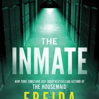 خرید و دانلود نسخه کامل کتاب صوتی انگلیسی زندانی، اثر فریدا مک‌فادن The Inmate by Freida McFadden