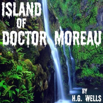 خرید و دانلود نسخه کامل کتاب صوتی انگلیسی جزیره‌ی دکتر مورو، اثر اچ. جی. ولز The Island of Doctor Moreau by H. G. Wells