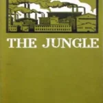 خرید و دانلود نسخه کامل کتاب صوتی انگلیسی جنگل، اثر آپتون سینکلر The Jungle by Upton Sinclair