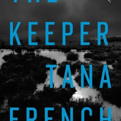 خرید و دانلود نسخه کامل کتاب صوتی انگلیسی نگهبان، اثر تانا فرنچ (از مجموعه‌ی کال هوپر) The Keeper by Tana French
