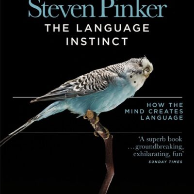 خرید و دانلود نسخه کامل کتاب صوتی انگلیسی غریزه زبان، اثر استیون پینکر The Language Instinct by Steven Pinker